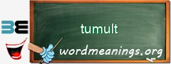 WordMeaning blackboard for tumult